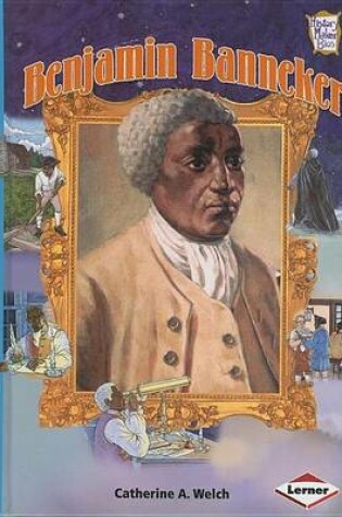 Cover of History Maker Biographies: Benjamin Banneker