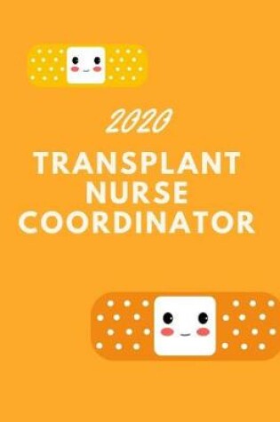 Cover of 2020 Transplant Nurse Coordinator