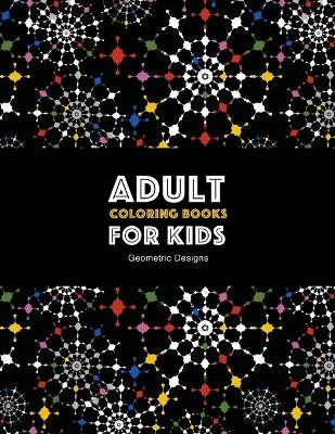 Book cover for Adult Coloring Books For Kids