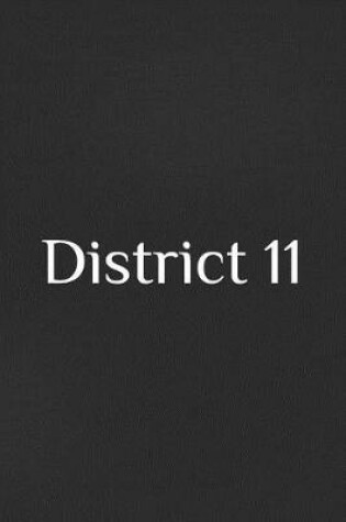 Cover of District 11