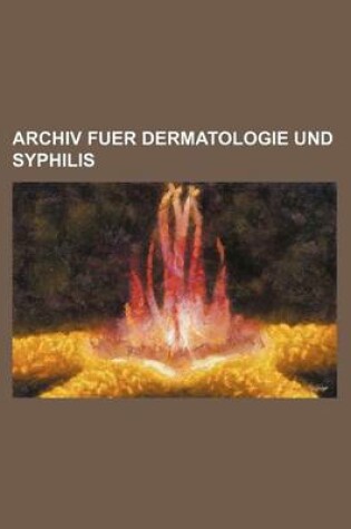 Cover of Archiv Fuer Dermatologie Und Syphilis (77)