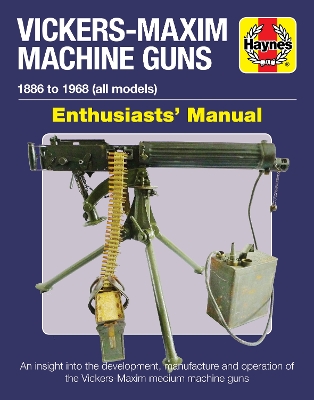 Book cover for Vickers-Maxim Machine Gun Enthusiasts' Manual