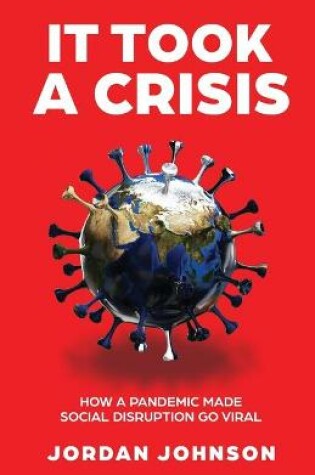 Cover of It Took a Crisis