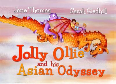 Book cover for Jolly Ollie and his Asian Odyssey