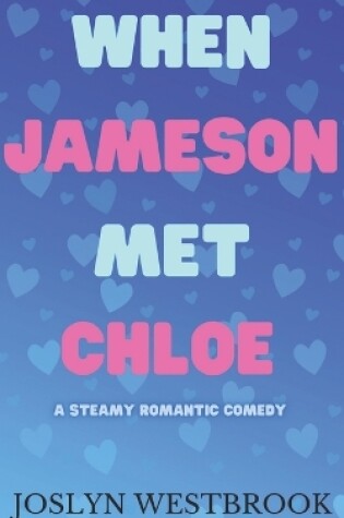 Cover of When Jameson Met Chloe