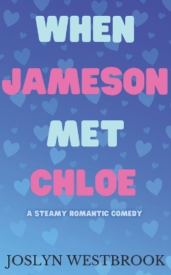 Book cover for When Jameson Met Chloe