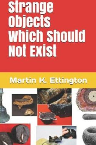 Cover of Strange Objects Which Should Not Exist