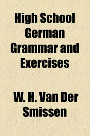 Cover of High School German Grammar and Exercises