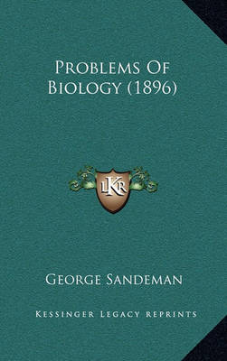 Book cover for Problems of Biology (1896)