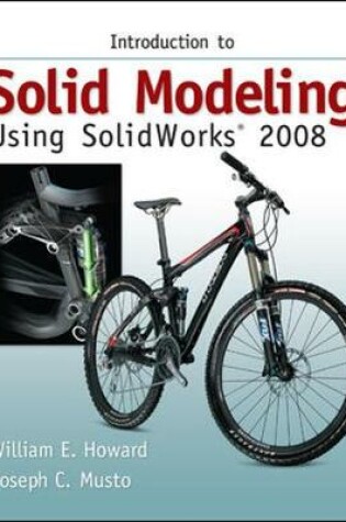 Cover of Introduction to Solid Modeling Using SolidWorks 2008 with SolidWorks Student Design Kit