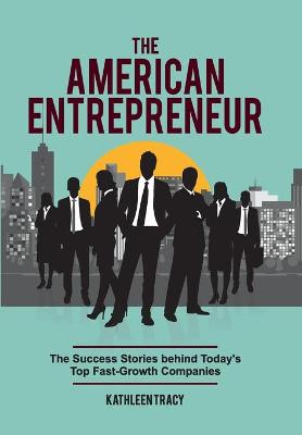 Book cover for The American Entrepreneur