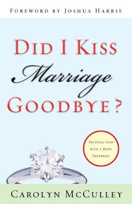 Book cover for Did I Kiss Marriage Goodbye?