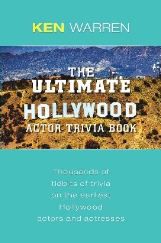 Cover of The Ultimate Hollywood Actor Trivia Book