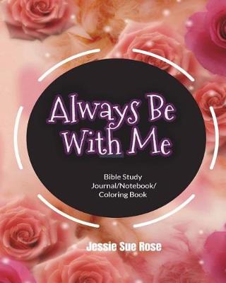Book cover for Always Be with Me