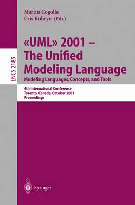 Cover of UML 2001 - The Unified Modeling Language. Modeling Languages, Concepts, and Tools