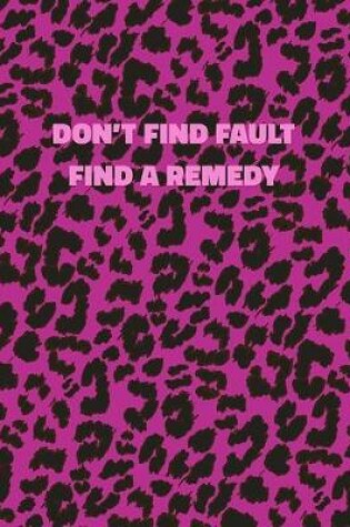 Cover of Don't Find Fault Find a Remedy