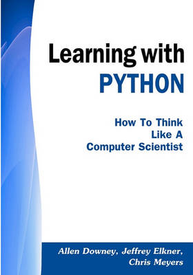 Book cover for Learning with Python: How to Think Like a Computer Scientist