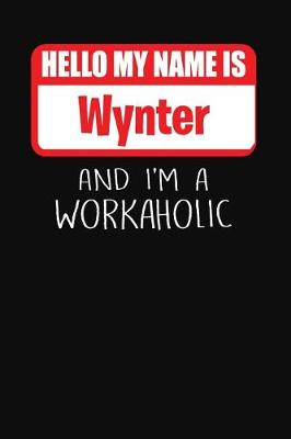 Book cover for Hello My Name Is Wynter