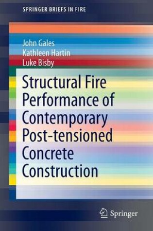 Cover of Structural Fire Performance of Contemporary Post-tensioned Concrete Construction