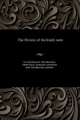 Cover of The Mystery of the Lonely Cairn