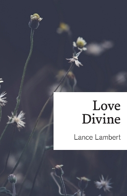 Book cover for Love Divine