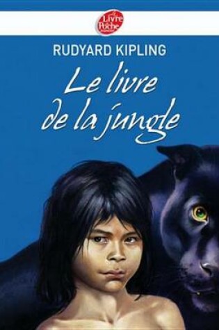 Cover of Le Livre de la Jungle - Texte Integral