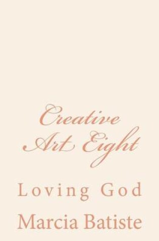 Cover of Creative Art Eight