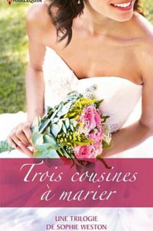 Cover of Trois Cousines a Marier