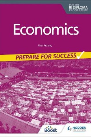 Cover of Economics for the IB Diploma: Prepare for Success