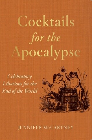 Cover of Cocktails for the Apocalypse