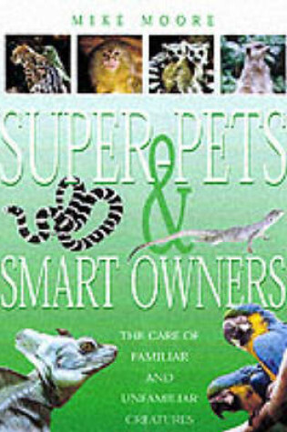 Cover of Super-pets and Smart Owners