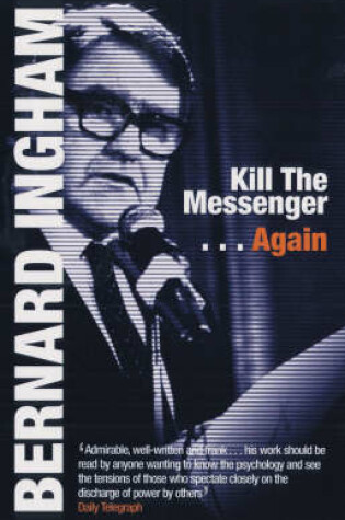 Cover of Kill the Messenger...Again