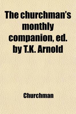 Book cover for The Churchman's Monthly Companion, Ed. by T.K. Arnold