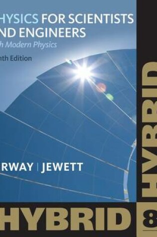 Cover of Physics for Scientists and Engineers with Modern, Hybrid