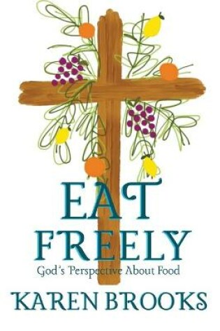 Cover of Eat Freely