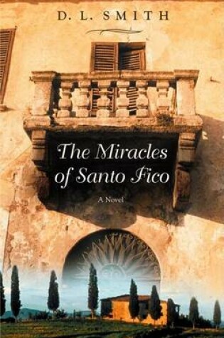 Cover of The Miracles of Santo Fico