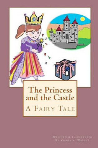 Cover of The Princess and the Castle