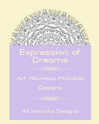 Book cover for Expression of Dreams - Art Nouveau Coloring Book