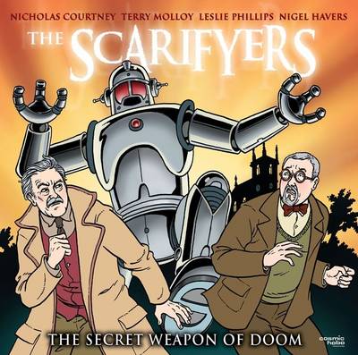 Book cover for The Scarifyers: The Secret Weapon of Doom