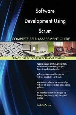 Cover of Software Development Using Scrum Complete Self-Assessment Guide