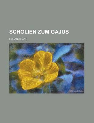 Book cover for Scholien Zum Gajus