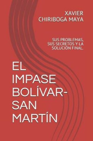 Cover of El Impase Bolivar-San Martin