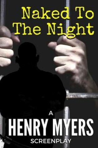 Cover of Naked to the Night