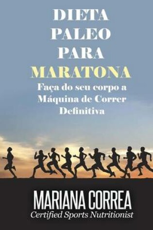 Cover of DIETA PALEO Para MARATONA