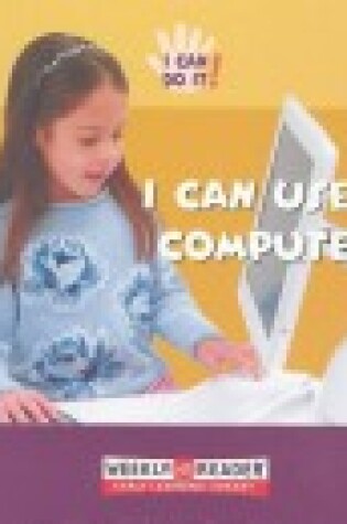Cover of I Can Use a Computer