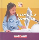 Cover of I Can Use a Computer