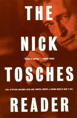 Book cover for The Nick Tosches Reader