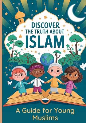 Cover of Discover the Truth About Islam