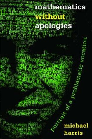 Cover of Mathematics without Apologies