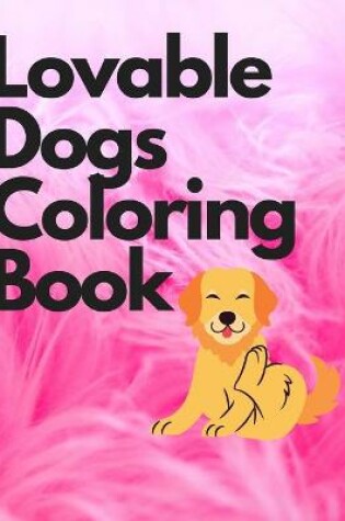 Cover of Lovable Dogs Coloring Book